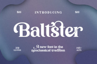 Baltster: A Display Font with Vintage Flair for Editorial Design