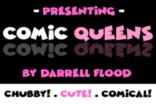 Comic Queens: A Friendly Display Font for Marketers