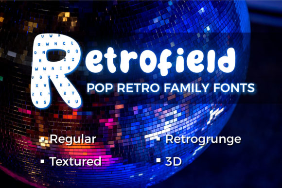 Retrofield: A Friendly Display Font for Memorable Campaigns