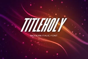 Titleholy: A Clean Modern Sign Painting Font for Crafters